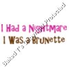 Nightmare Brunette
